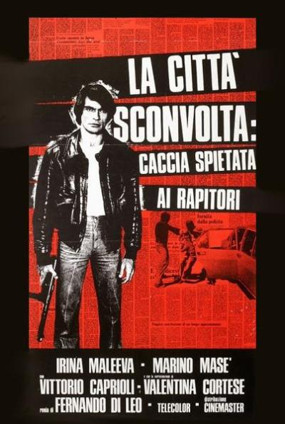 la-citta-sconvolta-caccia-spietata-ai-rapitori-the-film-club